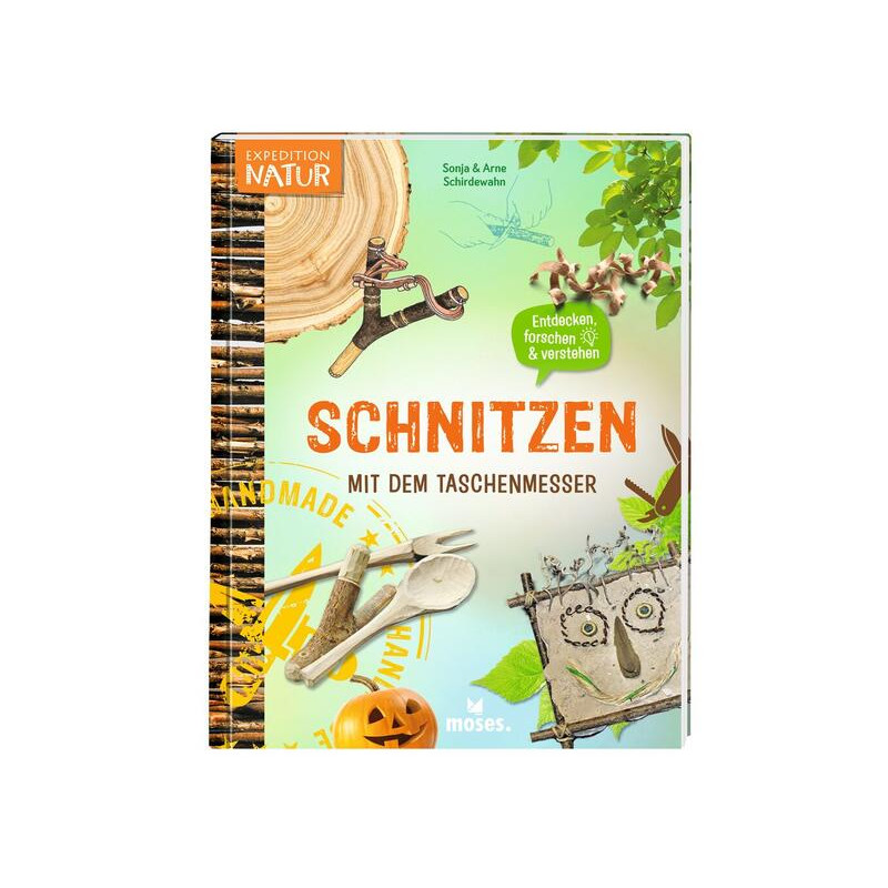 Schnitzbuch: Schnitzen mit dem Taschenmesser
